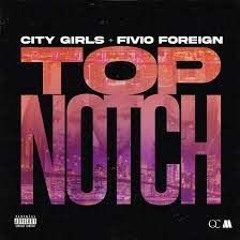 Yt5s.com - City Girls Ft. Fivio Foreign - “Top Notch” (Instrumental) (128 Kbps)