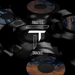 TRUSTED TRACKS 049 - Antimatter