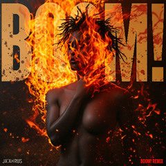 Ja’ahrus - Boom! (Original Remix)