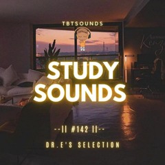 Study Sounds 142 | Dr. E's Selection