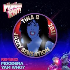 Tina B - Jazzy Sensation - Moodena Remix (teaser)