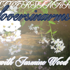 lovers in arms ep 15 with Jasmine Wood ❦