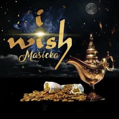 Masicka - I Wish