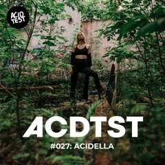 ACDTST027: ACIDELLA