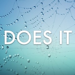 DOES IT