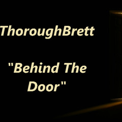 Behind The Door