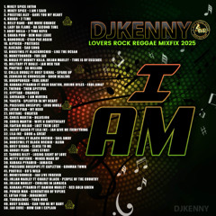 DJ KENNY  I AM LOVERS REGGAE ROCK 2025
