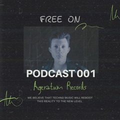 PODCAST 001 | FREE ON @ Ageratum Records [12.08.2023]