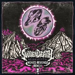 Svdden Death - Behemoth (Mikes Revenge Remix)
