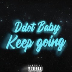 Ddot BABY X Keep going️⭐️.m4a