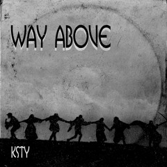 Way Above