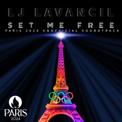 SET ME FREE [Paris Olympics 2024 Unofficial Soundtrack]