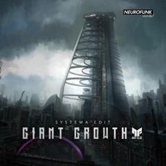 IHR x Merikan - Giant Growth (Systema Edit) [Neurofunk, What Else?]