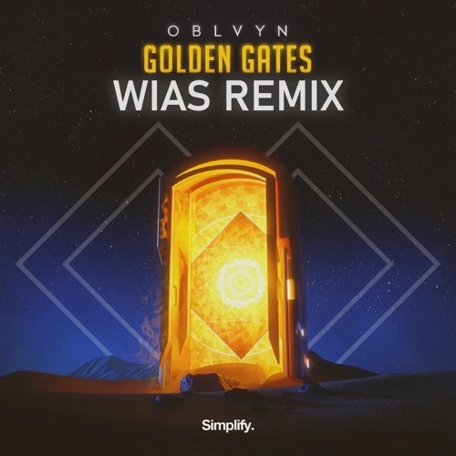 OBLVYN - Golden Gates (Wias Remix)