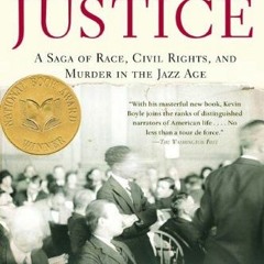 [Access] [EPUB KINDLE PDF EBOOK] Arc of Justice: A Saga of Race, Civil Rights, and Mu