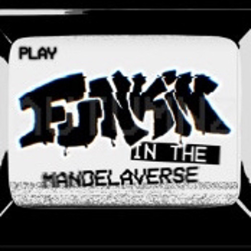 Funkin In The Mandelaverse: THINK [INST]