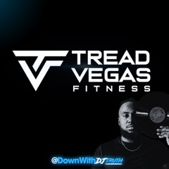 DJ Truth "Tread Vegas Fitness" Mix
