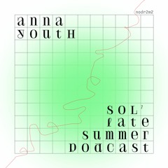Sol' Late Summer Podcast