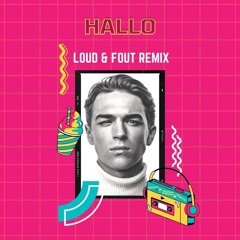 Antoon - Hallo ( Loud & Fout Remix )
