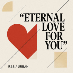 Eternal Love For You