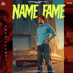 Name Fame (feat. Gill Raunta)