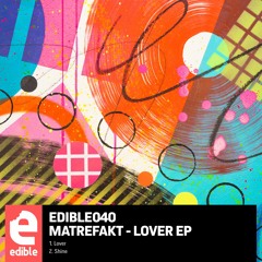 Matrefakt - Lover (Original Mix)