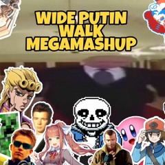The GREAT Wide Putin Mega Mashup (Song For Denise)