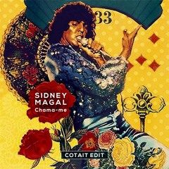 Sidney Magal - Chama-me (cotait edit)