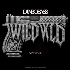 Dj Neobass - Wild Wild