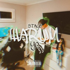 STAGO x yungchoppa - Warum