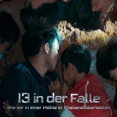 9fo[BD-1080p] 13 in der Falle: Wie wir in einer Höhle in Thailand überlebten #online stream#