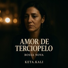 Amor de Terciopelo – Bossa Nova nr. 1