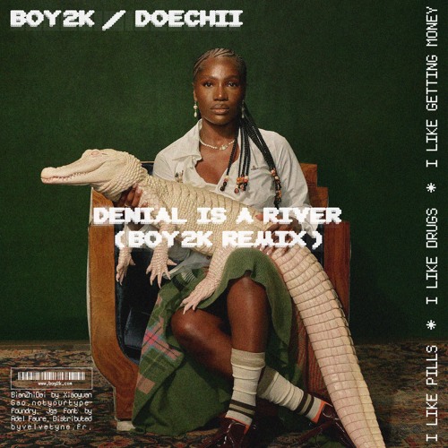 DENIAL IS A RIVER (BOY2K Remix)