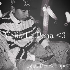 Spooky941 - Valio La Pena <3 Feat. Deack Lopez