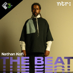 Nathan Kofi for The Beat by Justin Verkijk – 3FM (ntr)