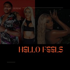 HELLO FEELS [VICTORIA MONÉT & KAYGEE DAKING & BIZIZI]