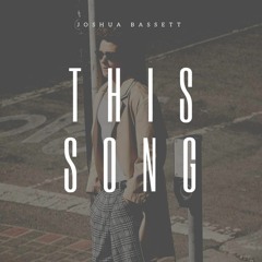 This Song - Joshua Bassett