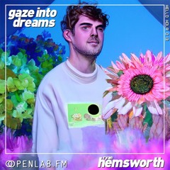 Gaze Into Dreams 013 - Ryan Hemsworth