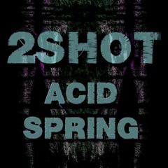 Acid Spring