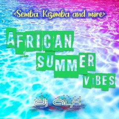 DJ ASH - AFRICAN SUMMER VIBES MIX (Live Session at Kizomba Station Paris, August 2019)