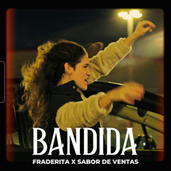 Bandida (feat. Sabor de Ventas)