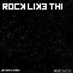 Rock like this (feat NuTron)