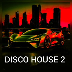 Disco House 2