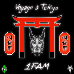 1FAM - VOYAGE A TEKYO (Frenchcore mix)