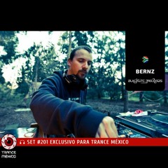 DJ Bernz / Set #201 exclusivo para Trance México