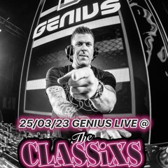 Genius Live @ The Classixs Indoor 25-03-2023