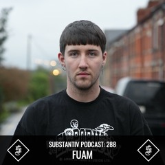 SUBSTANTIV podcast 288 FUAM