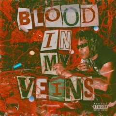 Blood In My Veins