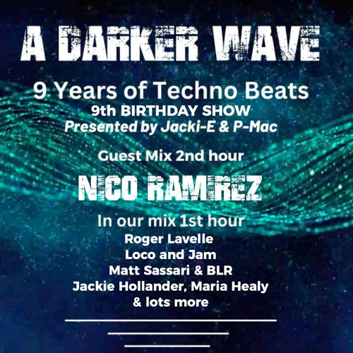 #470 A Darker Wave 17-02-2024 with guest mix 2nd hr by Nico Ramirez