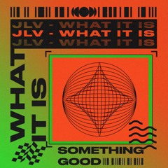 JLV - What It Is